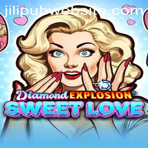 Unleashing the Charm of DiamondExplosionSweetLove: A Comprehensive Guide to JiLiPUB's Latest Sensation